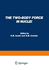 The Two-Body Force in Nuclei: Proceedings of the Symposium on the Two-Body Force in Nuclei Held at Gull Lake, Michigan, September 7�10, 1971