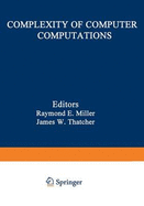 Complexity of Computer Computations Raymond Miller/James Thatcher 1972 Hcdj Book