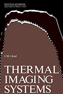 Thermal Imaging Systems (Optical Physics and Engineering)