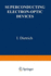 Superconducting Electron-Optic Devices (the International Cryogenics Monograph Series)