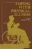 Coping With Physical Illness (Current Topics in Mental Health)