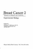 Breast Cancer: Advances in Research & Treatment Vol. 2 Experimental Biology