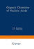 Organic Chemistry of Nucleic Acids, Part a-B (Volume a-B)