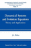 Dynamical Systems and Evolution Equations: Theory and Applications