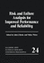 Risk and Failure Analysis for Improved Performance and Reliability (Sagamore Army Materials Research Conference Proceedings)