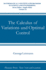 The Calculus of Variations and Optimal Control: an Introduction
