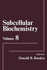 Subcellular Biochemistry: Volume 8