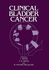 Clinical Bladder Cancer: [Proceedings of an International Symposium on Bladder Cancer and a Selection of Urological Papers Presented at the Antwerp Medical Days, Held September 19-20, 1980, in Antwerp, Belgium]. Denis, L. (Herausgeber)