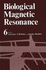 Biological Magnetic Resonance, Vol. 6