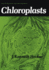 Chloroplasts (Cellular Organelles)