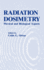 Radiation Dosimetry: Physical and Biological Aspects