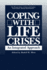 Coping With Life Crises: an Integrated Approach