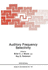 Auditory Frequency Selectivity (Nato Asi Series Vol. A119) (Hb)