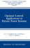 Optimal Control Applications in Electric Power Sys