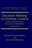 Decision Making in Criminal Justice: Toward the Rational Exercise of Discretion (Law, Society and Policy, 3)