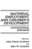 Maternal Employment and Children? S Development: Longitudinal Research (Springer Studies in Work and Industry)