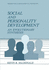 Social and Personality Development: an Evolutionary Synthesis (Perspectives in Developmental Psychology)