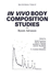 In Vivo Body Composition Studies: Recent Advances (Basic Life Sciences, Vol. 55, Hb)