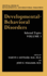 Developmental-Behavioral Disorders: Selected Topics Volume 3