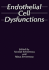 Endothelial Cell Dysfunctions