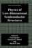 Physics of Low-Dimensional Semiconductor Structures (Physics of Solids and Liquids)