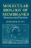Molecular Biology of Membranes