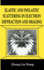 Elastic and Inelastic Scattering in Electron Diffraction and Imaging (the Language of Science)