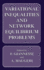 Variational Inequalities and Network Equilibrium Problems (Issues in International Security)