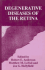 Degenerative Diseases of the Retina