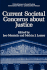 Current Societal Concerns About Justice