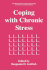 Coping With Chronic Stress (Springer Series on Stress and Coping)