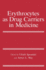 Erythrocytes as Drug Carriers in Medicine (Critical Issues in Neuropsychology)