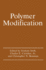 Polymer Modification-Proceedings of an Acs-Pmse Division Symposium Held in Orlando, Florida, August 21-25, 1996