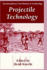 Projectile Technology (Interdisciplinary Contributions to Archaeology)