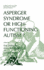 Asperger Syndrome Or High-Functioning Autism?