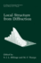 Fundamental Materials Research Series: Local Structure From Diffraction