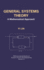 General Systems Theory: a Mathematical Approach (Ifsr International Series in Systems Science and Systems Engineering, 12)