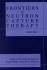 Frontiers in Neutron Capture Therapy