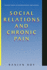 Social Relations and Chronic Pain (Plenum Series in Rehabilitation and Health)