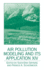 Air Pollution Modeling and Its Application: V. 14 (Air Pollution Modeling and Its Application)