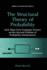 The Structural Theory of Probability: New Ideas from Computer Science on the Ancient Problem of Probability Interpretation