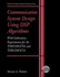 Communication System Design Using Dsp Algorithms