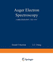Auger Electron Spectroscopy. a Bibliography, 1925-1975. Hawkins, Donald T.