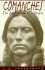 Comanches: the Destruction of a People