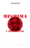 Mishima: a Biography