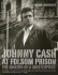 Johnny Cash at Folsom Prison: the Making of a Masterpiece