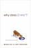 Why Does E=Mc2? (and Why Should We Care? )