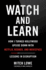Watch and Learn: How I Turned Hollywood Upside Down With Netflix, Redbox, and Moviepass? Lessons in Disruption