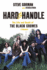 Hard to Handle: the Life and Death of the Black Crowes--a Memoir