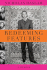 Redeeming Features: a Memoir